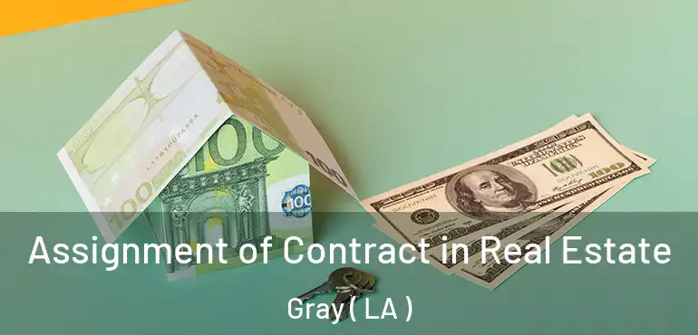  Assignment of Contract in Real Estate Gray ( LA )