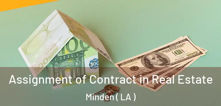  Assignment of Contract in Real Estate Minden ( LA )