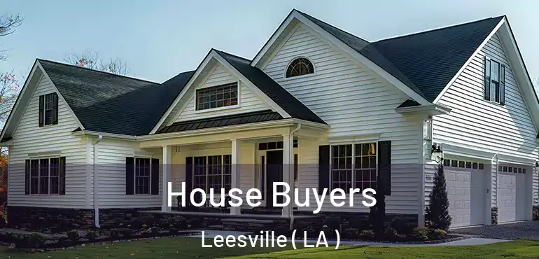  House Buyers Leesville ( LA )