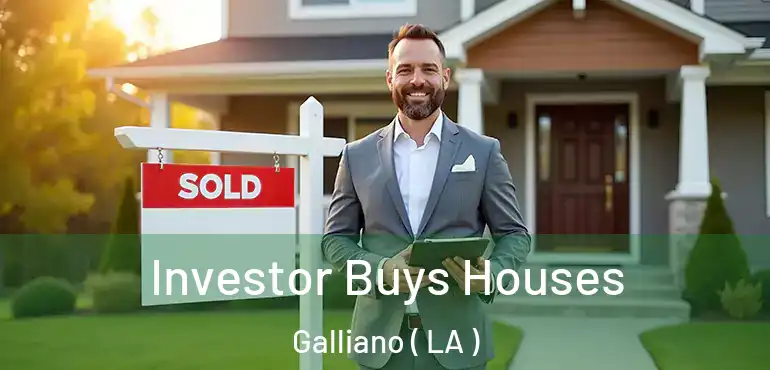  Investor Buys Houses Galliano ( LA )