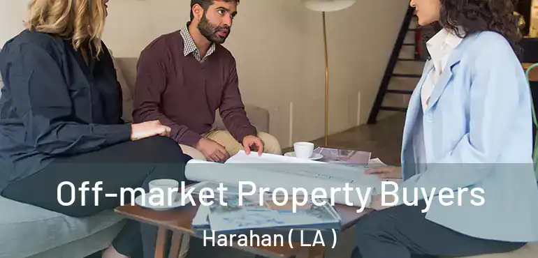  Off-market Property Buyers Harahan ( LA )