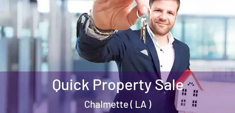  Quick Property Sale Chalmette ( LA )