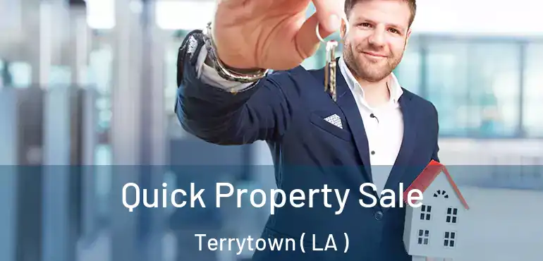  Quick Property Sale Terrytown ( LA )