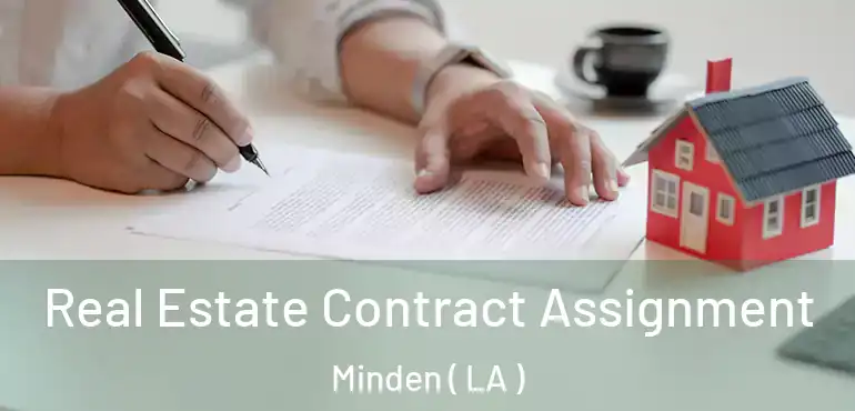  Real Estate Contract Assignment Minden ( LA )