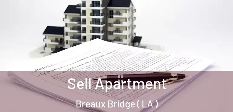  Sell Apartment Breaux Bridge ( LA )