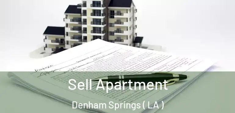  Sell Apartment Denham Springs ( LA )