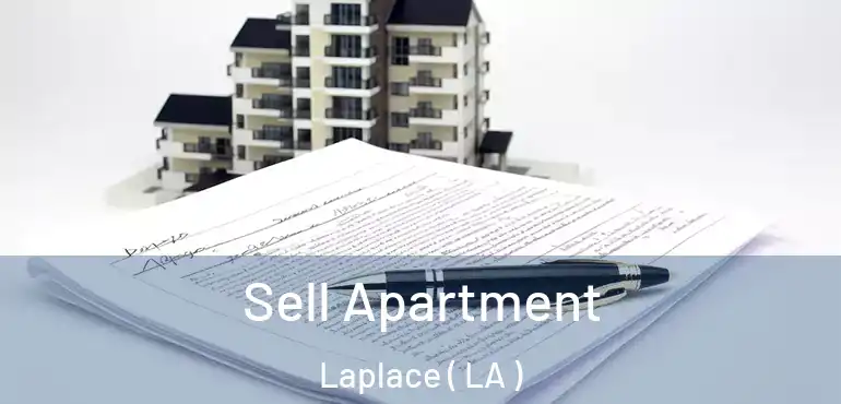  Sell Apartment Laplace ( LA )