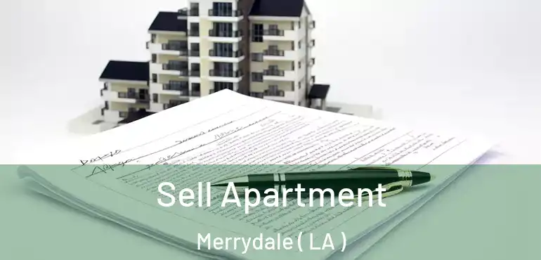  Sell Apartment Merrydale ( LA )