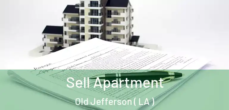  Sell Apartment Old Jefferson ( LA )