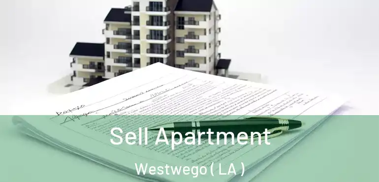  Sell Apartment Westwego ( LA )