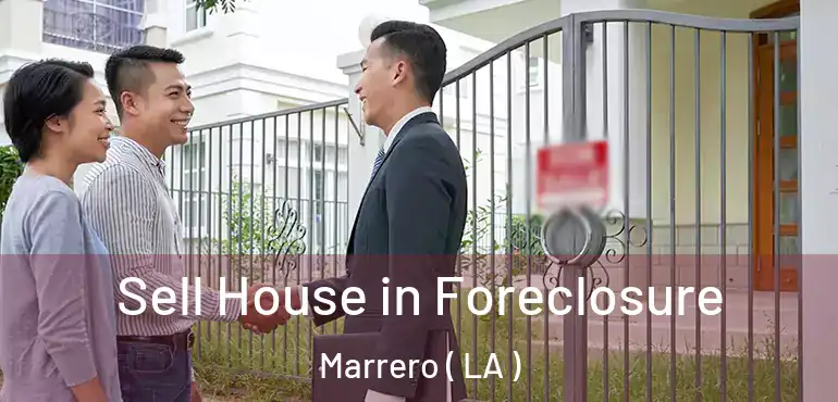  Sell House in Foreclosure Marrero ( LA )