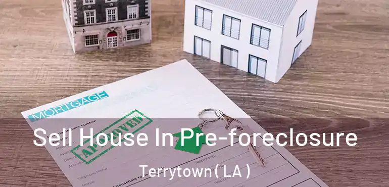  Sell House In Pre-foreclosure Terrytown ( LA )