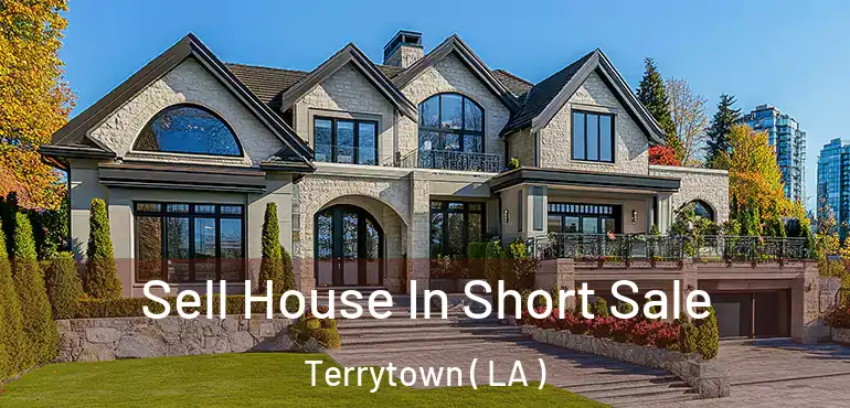  Sell House In Short Sale Terrytown ( LA )
