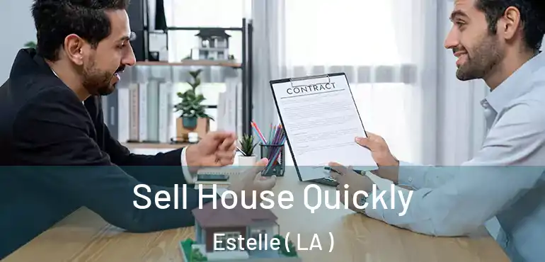  Sell House Quickly Estelle ( LA )