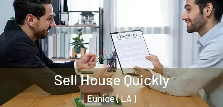  Sell House Quickly Eunice ( LA )