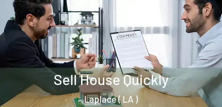  Sell House Quickly Laplace ( LA )