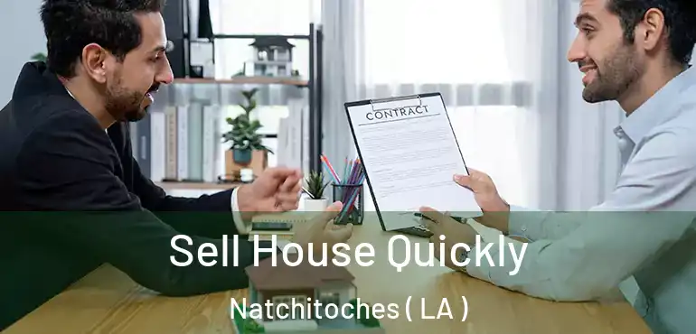  Sell House Quickly Natchitoches ( LA )