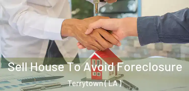  Sell House To Avoid Foreclosure Terrytown ( LA )