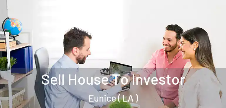  Sell House To Investor Eunice ( LA )