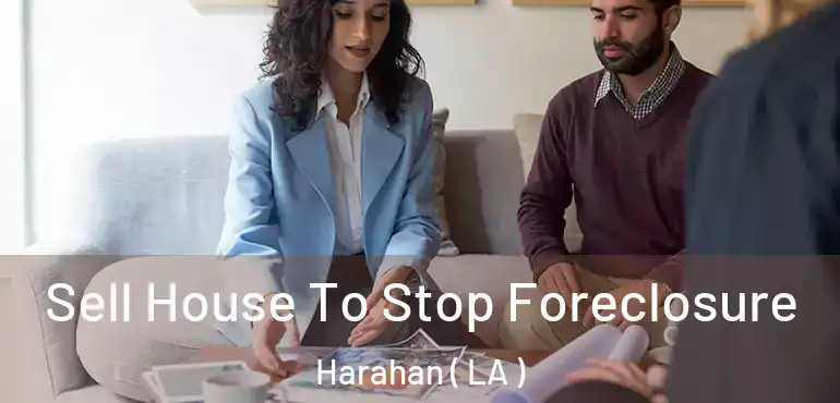  Sell House To Stop Foreclosure Harahan ( LA )