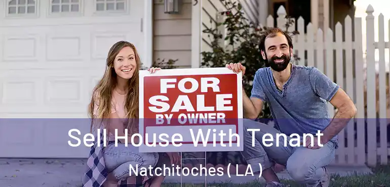  Sell House With Tenant Natchitoches ( LA )