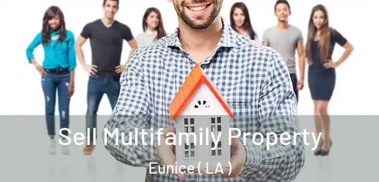  Sell Multifamily Property Eunice ( LA )