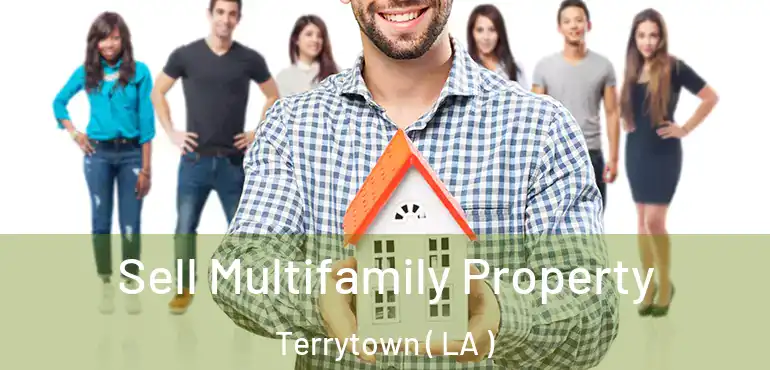  Sell Multifamily Property Terrytown ( LA )