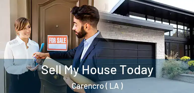  Sell My House Today Carencro ( LA )
