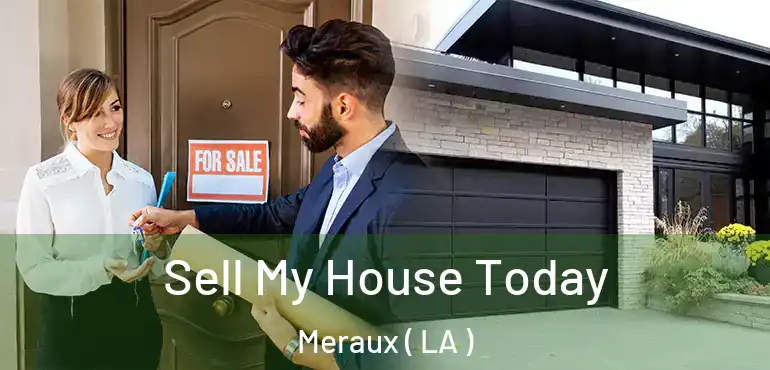  Sell My House Today Meraux ( LA )