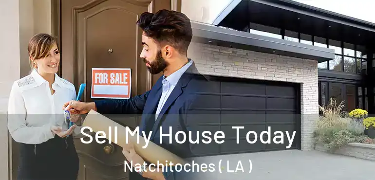  Sell My House Today Natchitoches ( LA )