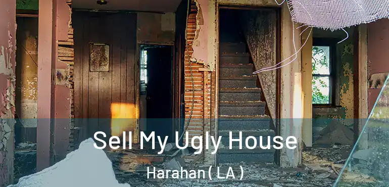  Sell My Ugly House Harahan ( LA )