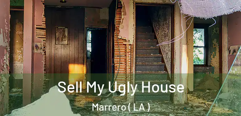  Sell My Ugly House Marrero ( LA )