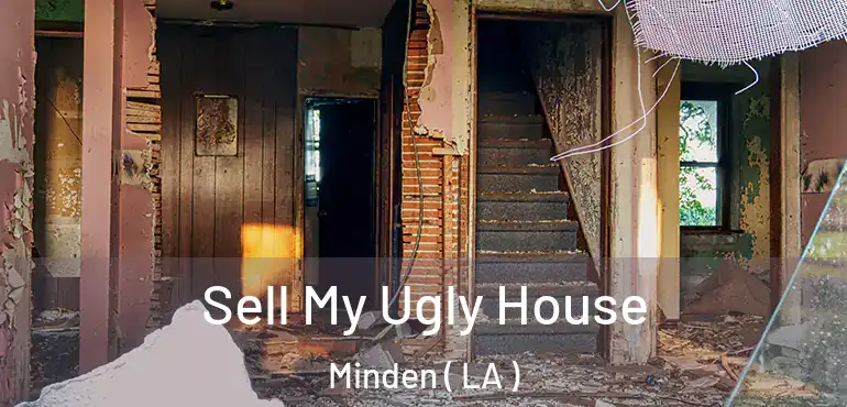  Sell My Ugly House Minden ( LA )