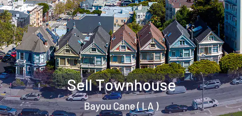  Sell Townhouse Bayou Cane ( LA )