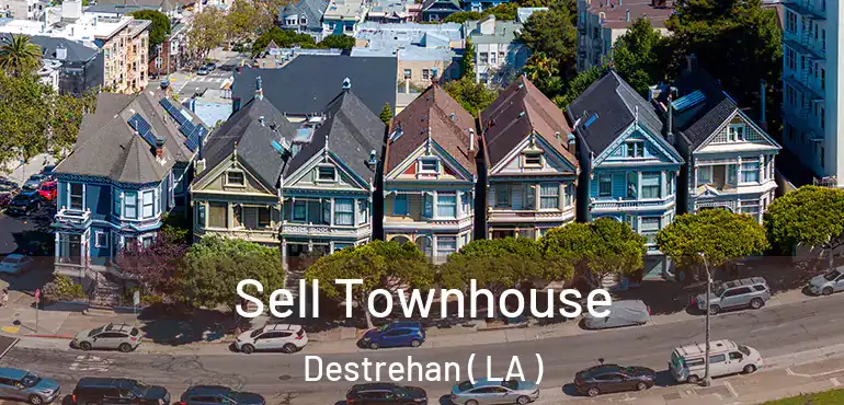  Sell Townhouse Destrehan ( LA )