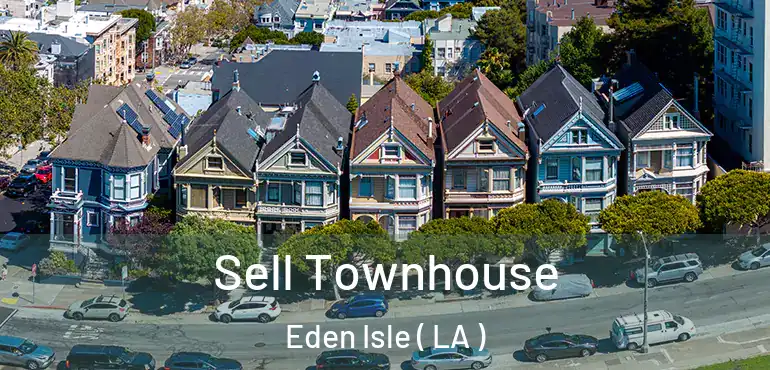  Sell Townhouse Eden Isle ( LA )