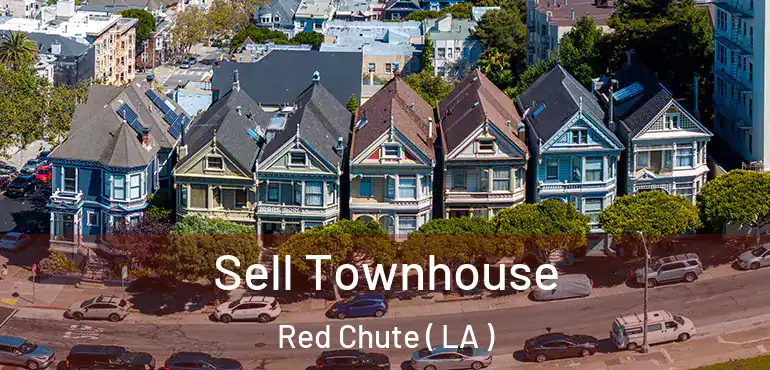  Sell Townhouse Red Chute ( LA )