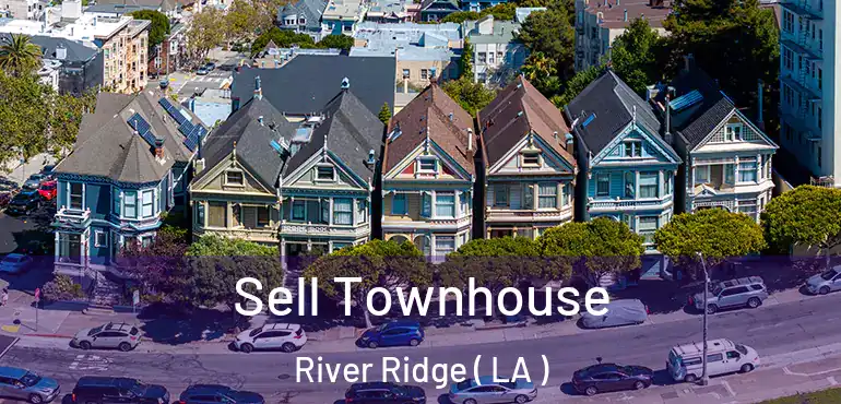  Sell Townhouse River Ridge ( LA )