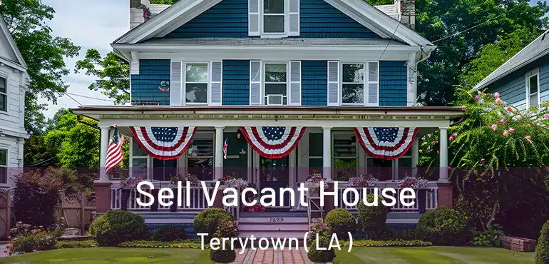  Sell Vacant House Terrytown ( LA )