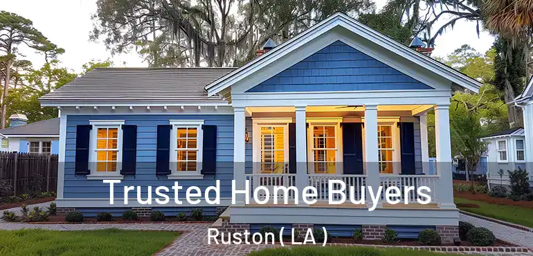  Trusted Home Buyers Ruston ( LA )