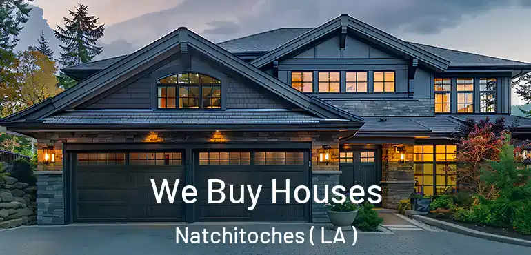  We Buy Houses Natchitoches ( LA )