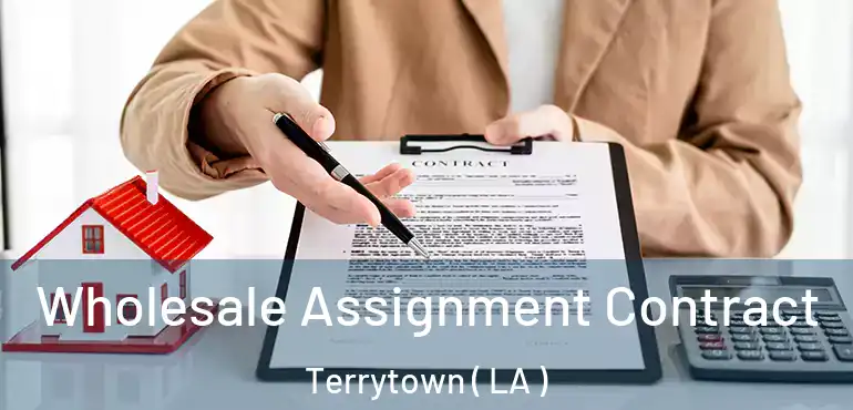  Wholesale Assignment Contract Terrytown ( LA )