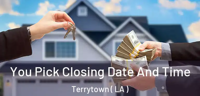  You Pick Closing Date And Time Terrytown ( LA )